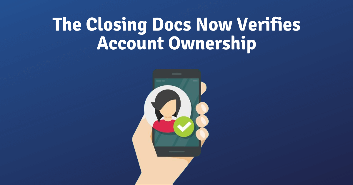 The Closing Docs continues its successful battle against fraudulent pay stubs submitted by applicants by verifying account ownership.